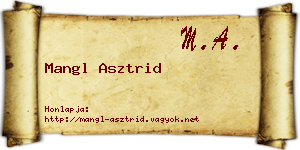 Mangl Asztrid névjegykártya
